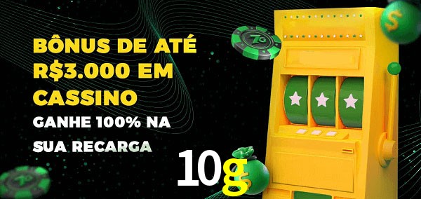 10g melhor bônus de depósito